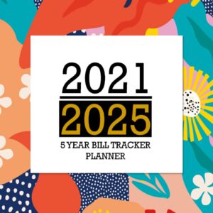 5 Year Bill Tracker Planner 2021 to 2025